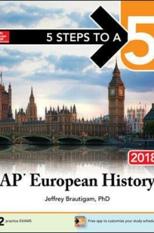 Cover of 5 Steps to a 5: AP European History 2018