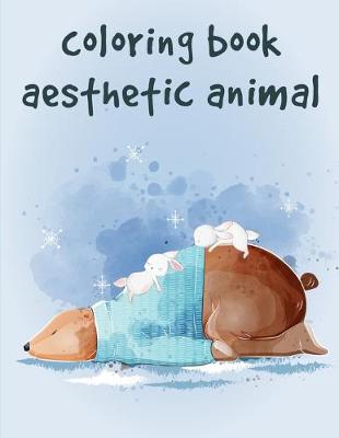 Book cover for Coloring Book Aesthetic Animal