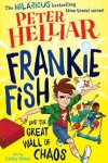 Book cover for Frankie Fish and the Great Wall of Chaos