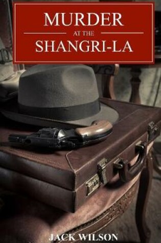 Cover of Murder at the Shangri La