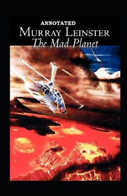 Book cover for Mad Planet Annotated