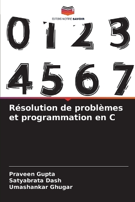 Book cover for Résolution de problèmes et programmation en C