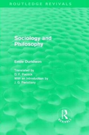 Cover of Sociology and Philosophy (Routledge Revivals)