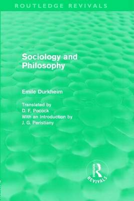 Book cover for Sociology and Philosophy (Routledge Revivals)