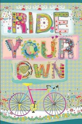 Book cover for Ride Your Own