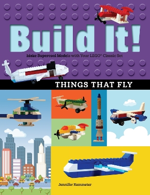 Book cover for Build It! Things That Fly