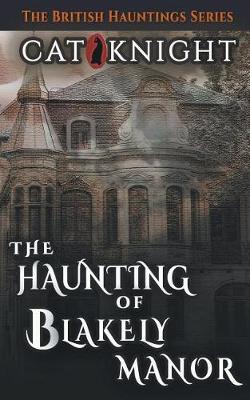 Book cover for The Haunting of Blakely Manor