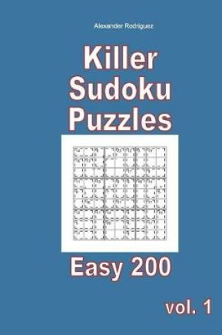 Cover of Killer Sudoku Puzzles - Easy 200 vol. 1