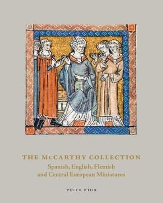 Book cover for The McCarthy Collection: Spanish, English, Flemish and Central European Miniatures