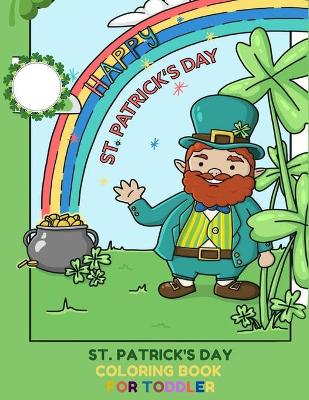 Book cover for St. Patrick's Day coloring book for toddler