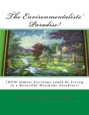 Book cover for The Environmentalists' Paradise!