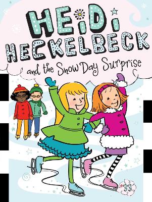 Book cover for Heidi Heckelbeck and the Snow Day Surprise