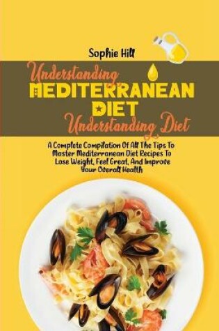 Cover of Understanding The Mediterranean Diet