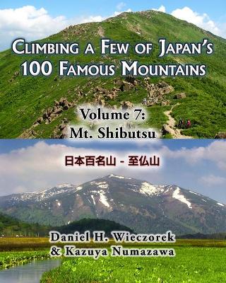 Cover of Climbing a Few of Japan's 100 Famous Mountains - Volume 7