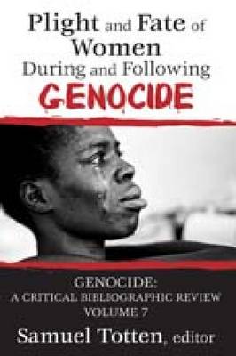 Cover of Plight and Fate of Women During and Following Genocide