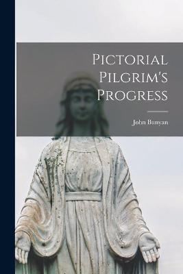 Book cover for Pictorial Pilgrim's Progress