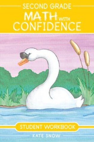 Cover of Second Grade Math with Confidence Student Workbook