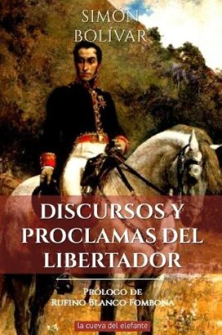 Cover of Discursos y Proclamas del Libertador