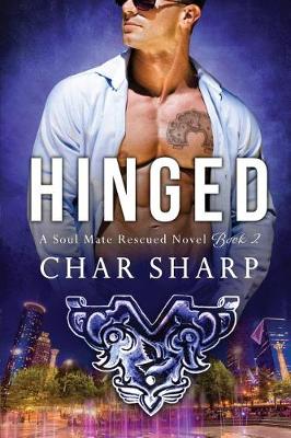 Hinged by Char Sharp