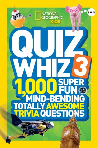 Cover of National Geographic Kids Quiz Whiz 3