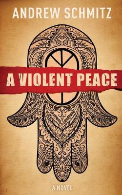 Book cover for A Violent Peace