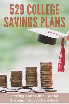 Cover of 529 College Savings Plans