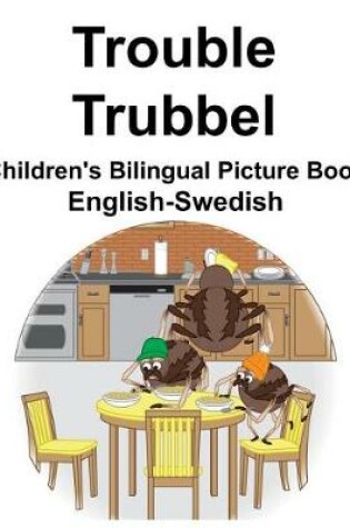 Cover of English-Swedish Trouble/Trubbel Children's Bilingual Picture Book