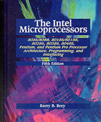 Book cover for Intel Microprocessors 8086/8088, 80186/80188, 80286, 80386, 80486, Pentium, and Pentium Pro Processor