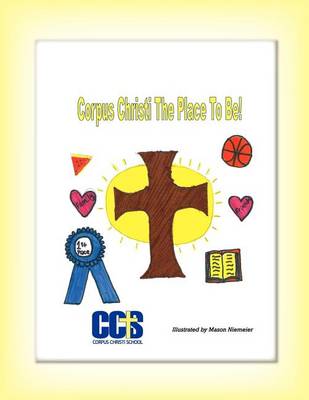 Book cover for Corpus Christi Is the Place to Be