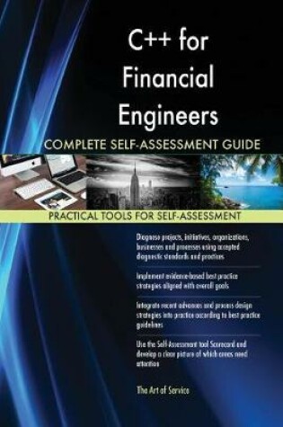 Cover of C++ for Financial Engineers Complete Self-Assessment Guide