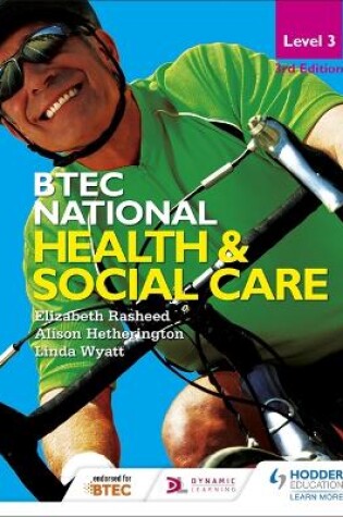 Cover of BTEC National Level 3 Health and Social Care 3rd Edition