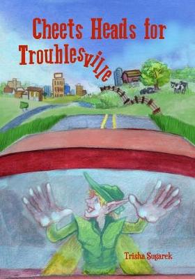 Book cover for Cheets Heads for Troublesville