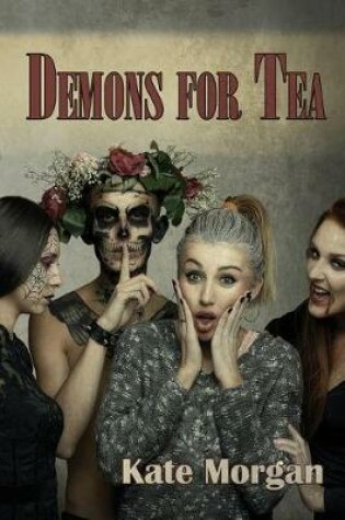 Cover of Demons for Tea
