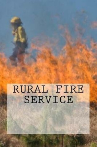 Cover of Rural Fire Service