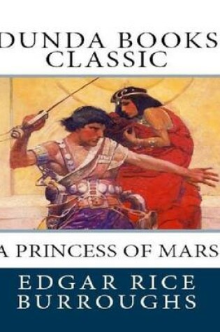 Cover of A Princess of Mars (Dunda Books Classic)