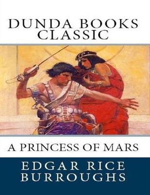 Book cover for A Princess of Mars (Dunda Books Classic)