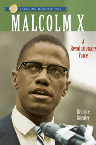 Cover of Sterling Biographies®: Malcolm X