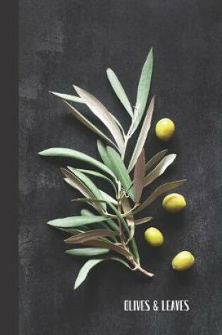 Cover of Olives & Leaves