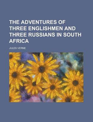 Book cover for The Adventures of Three Englishmen and Three Russians in South Africa