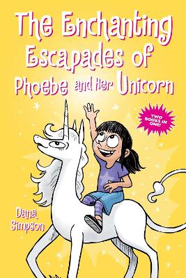 Book cover for The Enchanting Escapades of Phoebe and Her Unicorn