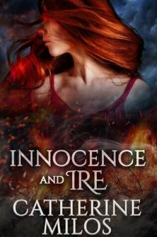 Cover of Innocence and Ire