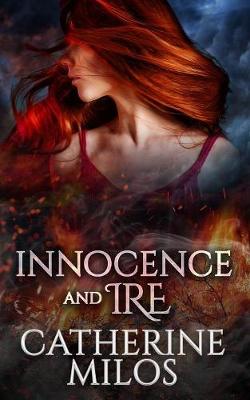 Book cover for Innocence and Ire
