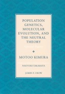 Book cover for Population Genetics, Molecular Evolution, and the Neutral Theory