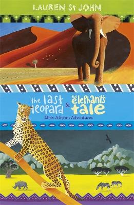 Book cover for The White Giraffe Series: The Last Leopard and The Elephant's Tale