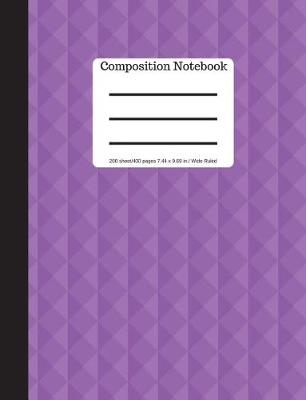 Book cover for Composition Notebook - 200 Sheets/ 400 Pages 9.69 X 7.44 Size - Wide Ruled