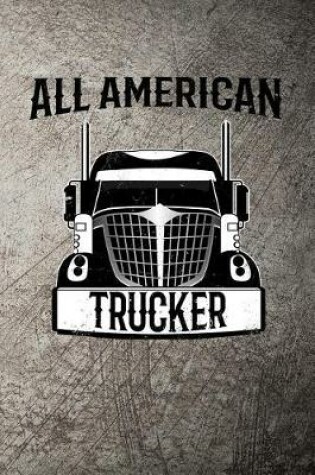 Cover of All American Trucker