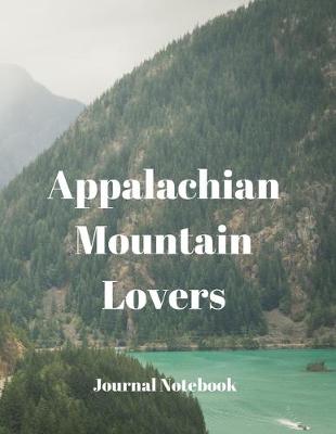 Book cover for Appalachian Mountain Lovers Journal Notebook
