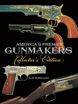 Cover of America's Premier Gunmakers Collector's Edition