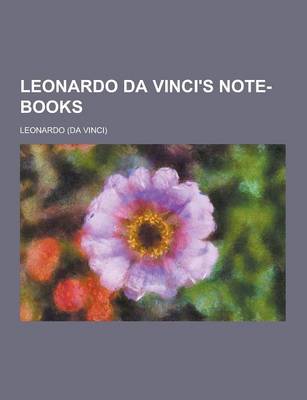 Book cover for Leonardo Da Vinci's Note-Books