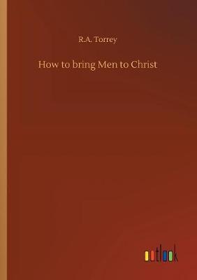 Book cover for How to bring Men to Christ